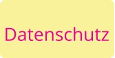 Datenschutz